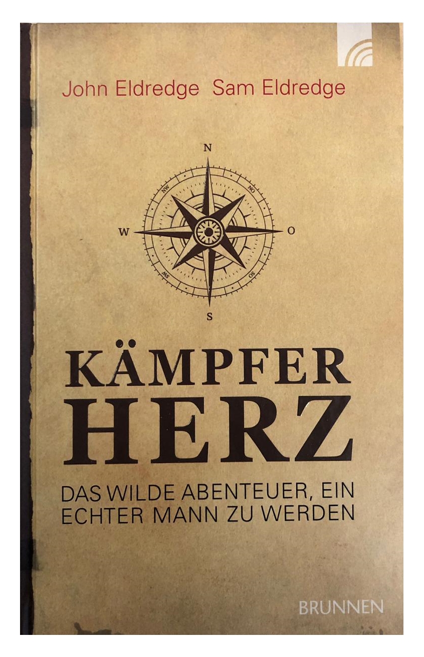 Kämpferherz (Eldredge, John / Eldredge, Sam)